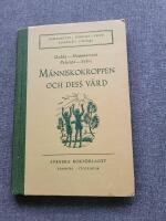 M&auml;nniskokroppen och dess v&aring;rd