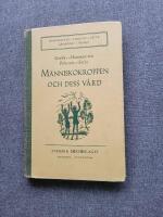 M&auml;nniskokroppen och dess v&aring;rd