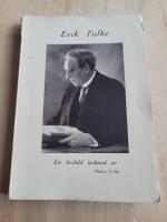 Erik Folke En livsbild 