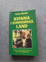 Kvinna i dimmornas land : boken om Dian Fosseys liv och d&ouml;d bland Afrikas bergsgorillor