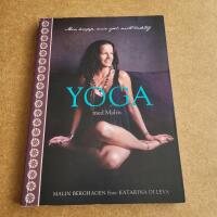 Yoga med Malin - min kropp, min sj&auml;l, mitt andetag-