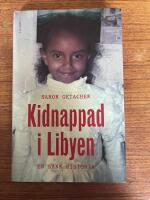 Kidnappad i Libyen: en sann historia