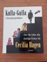 Kulla-Gulla i &ouml;verg&aring;ngs&aring;ldern - eller Nu fyller alla duktiga flickor 50