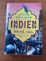 Indien &auml;r p&aring; v&auml;g : ekonomi, politik, samh&auml;lle
