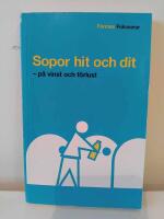 Sopor hit och dit : p&aring; vinst och f&ouml;rlust