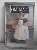 Om mat : dryck och andra njutningsmedel : l&auml;sgl&auml;dje f&ouml;r finsmakare : ett urval bevingade och obevingade ord, ordspr&aring;k, tales&auml;tt, slogans, stilblommor och andra t&auml;nkv&auml;rda och roande formuleringar