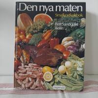 Den nya maten : smalkostkokbok