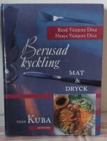 Berusad kyckling : mat & dryck fr&aring;n Kuba