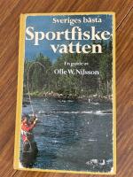 Sveriges b&auml;sta sportfiskevatten : En guide