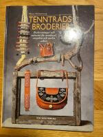 Tenntr&aring;dsbroderier : Beskrivningar och m&ouml;nster f&ouml;r armband, smycken och andra saker