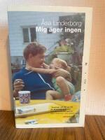 Mig &auml;ger ingen