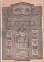 Byggnadsindustrien Praktisk uppslagsbok f&ouml;r byggnadsverksamhetens olika grenar