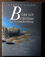 Bilder och ber&auml;ttelser om s&ouml;mnadsredskap