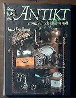 Stora boken om antikt gammalt och n&auml;stan nytt.