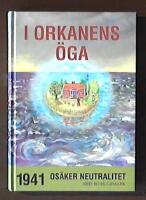 I orkanens &ouml;ga : 1941 - os&auml;ker neutralitet