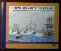 Fr&aring;n Hogland till Svensksund : om drabbningarna till sj&ouml;ss under Gustav III:s ryska krig 1788-1790