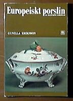 Europeiskt porslin ur Kulturens samlingar.  Servisgods och vaser fr&aring;n det europeiska porslinets f&ouml;rsta &aring;rhundrade.