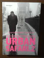 Urban safari 2 : 12 nya storst&auml;der