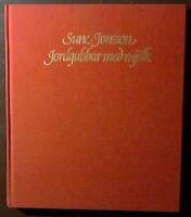 Jordgubbar med mj&ouml;lk : om b&ouml;nder och odlingslandskap.