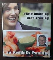 Viktminskning utan tr&auml;ning
