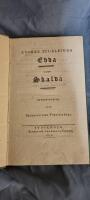 Snorre Sturlesons Edda samt Skalda. &Ouml;fvers&auml;ttning fr&aring;n Skandinaviska Forn-spr&aring;ket