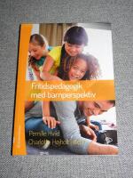 Fritidspedagogik med barnperspektiv