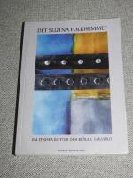 Det slutna folkhemmet-om etniska klyftor och bl&aring;gul sj&auml;lvbild