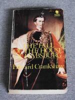 The Fall of the House of Habsburg