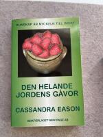 Den helande jordens g&aring;vor : [kunskap &auml;r nyckeln till insikt]