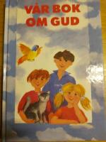 Vår bok om Gud : en barnkatekes