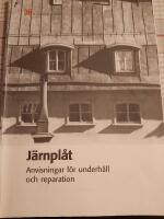 J&auml;rnpl&aring;t : anvisningar f&ouml;r underh&aring;ll och reparation