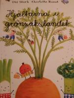 Hj&auml;ltarna i gr&ouml;nsakslandet