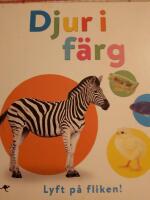 Djur i f&auml;rg : lyft p&aring; fliken