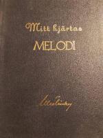 Mitt hj&auml;rtats melodi