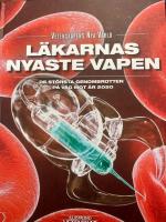 L&auml;karnas nyaste vapen