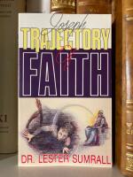 Joseph -Trajectory of Faith