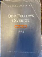 Odd Fellows i Sverige 1984 -Medlemsmatrikel 