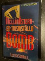 Mellan&ouml;stern - en tidsinst&auml;lld bomb