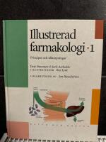 Illustrerad farmakologi. 1, Principer och till&auml;mpningar