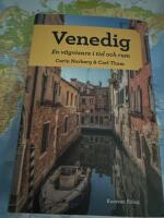 Venedig : En v&auml;gvisare i tid och rum