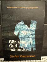 G&ouml;r som Gud - bli m&auml;nniska