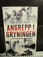 Angrepp i gryningen : slaget om Narvik, 9-10 april 1940
