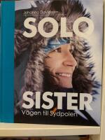 Solo sister : v&auml;gen till Sydpolen