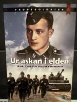 Ur askan i elden : 18 &aring;r, tysk och soldat i Waffen-SS