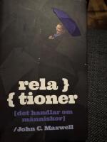 Relationer : det handlar om m&auml;nniskor