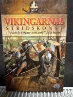 Vikingarnas stridskonst : fruktade krigare som anf&ouml;ll fr&aring;n havet
