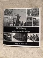 G&ouml;teborg under andra v&auml;rldskriget