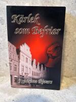 K&auml;rlek som befriar