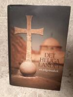 Det Heliga Landet : en pilgrimsbok