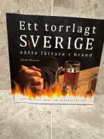 Ett torrlagt Sverige s&auml;tts l&auml;ttare i brand :  ett kristet hem - en alkoholfri zon